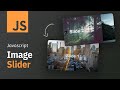 Build A Javascript Image Slider From Scratch (No Libraries)
