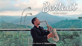 Bertaut - Nadin Amizah (Saxophone Cover by Desmond Amos)