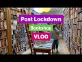 First Bookshop Visit ~ Post Lockdown | Topping and Company Booksellers | VLOG