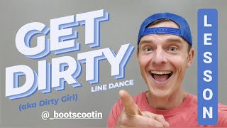GET DIRTY -- Line Dance LESSON