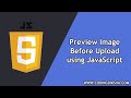 How to Preview Image Before Upload using JavaScript