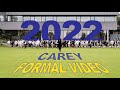 2022 CAREY FORMAL VIDEO