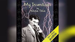 My Inventions: The Autobiography of Nikola Tesla | Audiobook Sample