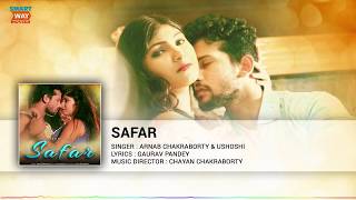 Valentines Day Most Romantic Hindi Song Safar | Arnab Chakraborty | Ushoshi