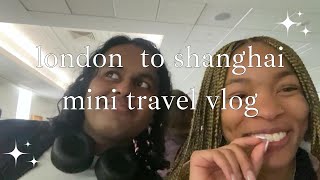 moving from london to shanghai to start my year abroad !