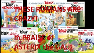 These Romans are crazy - in praise of Asterix the Gaul