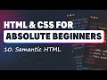 HTML & CSS for Absolute Beginners: Semantic HTML