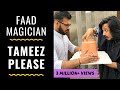 FAAD MAGICIAN - TAMEEZ PLEASE | RJ Abhinav