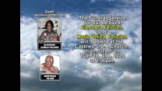 Eleonora Camilia Felicien & Marie Velina Felicien ~ Short Obituary