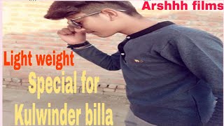 Light weight song kulwinder billa| Choreography by Arshhh | Arshhh films |