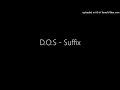 D.O.S - Suffix