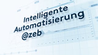 zeb.Produktvideo Intelligente Automatisierung #2