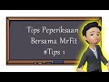 Tips Peperiksaan Bersama MrFit #Tips1