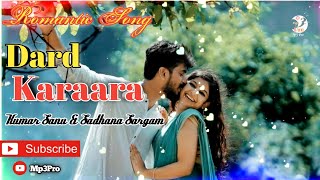 Dard Karaara (Full Lyrical Song) | Kumar Sanu & Sadhana Sargam | Romantic Hindi Song | Mp3pro