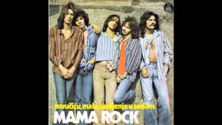 Mama Rock - Narucicu mala budjenje u sedam - (Audio 1979) HD