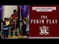 IUIC: The Purim Play 2K18