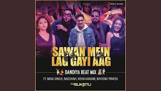 Sawan Mein Lag Gayi Aag (Dandiya Beat Mix) (From "Ginny Weds Sunny")
