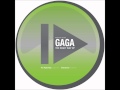 Gaga - The Right Way - Night Light Records