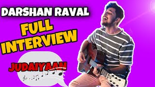 Darshan Raval sings Judaiyaan | Full Interview | RJ Sangy