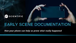 GTD Scientific - Early Scene Documentation