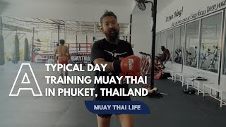 A Typical Day Training Muay Thai in Phuket, Thailand | Rattachai Gym, Soi Ta-iad