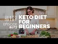 Keto Diet for Beginners | The Keto Diet Podcast Ep 72 with Victor Macias and Kristoffer Quiaoit