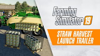 Farming Simulator 19: Straw Harvest now available (Launch Trailer)