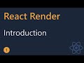React Render Tutorial - 1 - Introduction