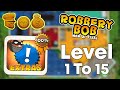 Robbery Bob Extras Level 1 To 15 Full Gameplay (3 Stars)