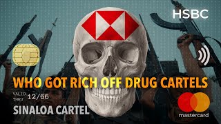 Why Banks Love Mexican Cartels?