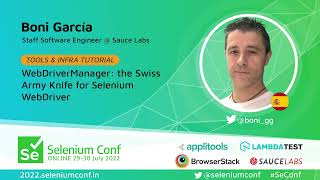 WebDriverManager: the Swiss Army Knife for Selenium WebDriver by Boni García #SeConf 2022