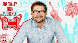 Long Obedience in the Same Direction - Dr. Mark Batterson