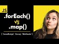 forEach vs Map in JavaScript?!
