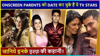 Actor Who Dated Their Onscreen Parents l Ram-Eva, Zeeshan-Reyhna & More