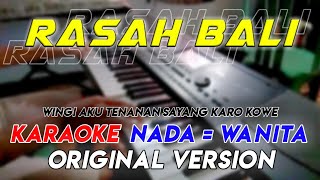 Rasah Bali Lavora Karaoke Nada Wanita Original Version