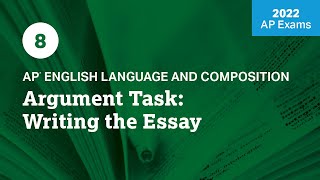 2022 Live Review 8 | AP English Language | Argument Task: Writing the Essay