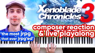 Composer Reacts and Plays Along With Xenoblade Chronicles 3 Soundtrack, Vol. 1