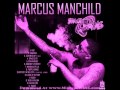 Marcus Manchild Ft. Slim Thug- Hottest In The City (Chopped & Screwed by Pistol P