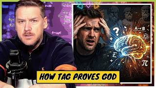 The Easiest Way to Prove God to an Atheist (TAG)