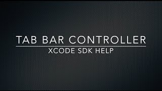 Xcode 6 & SDK Help - Tab Bar Controller