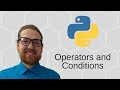 Python 3 Basics (16/34) - Comparison operators, compound conditions and nesting