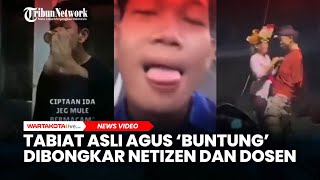 Netizen dan Dosen Bongkar Tabiat Agus 'Buntung', Minum Miras, Goda Wanita hingga Tak Pernah Kuliah