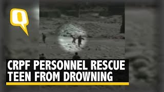 Watch: CRPF Personnel Save Drowning Teen in J\u0026K’s Baramulla | The Quint