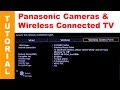 Connecting Panasonic Lumix Wireless Enabled Cameras to 