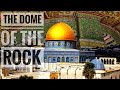 Dazzled by the Dome of the Rock (قبةالصخرة): An architectural and historical masterpiece | בית המקדש