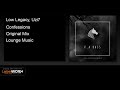 low legacy uzi7 confessions original mix