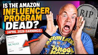Is the Amazon Influencer Program Dead? (April 2026 Earnings)