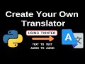 BUILD GOOGLE TRANSLATOR USING TKINTER IN PYTHON