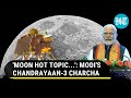 'Tiranga Hoisted On Moon': PM Modi On India's Chandrayaan-3 Glory | Watch