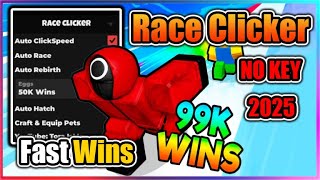 ROBLOX : ⚡Race Clicker Script - Fast Auto Wins | Auto Hatch \u0026 More 2025 (NO KEY)